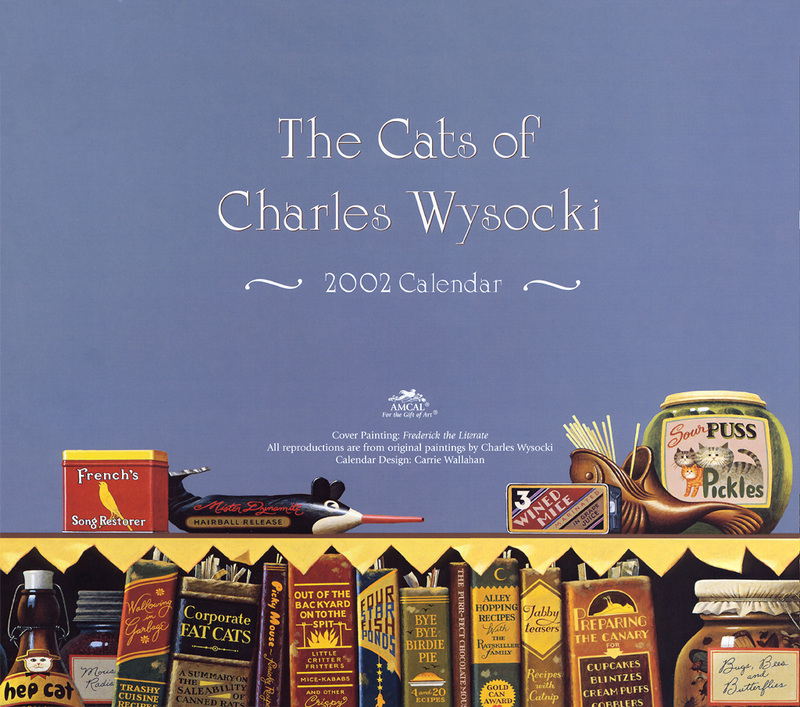 [FlowerChild scans] Charles Wysocki - 2002 Cat Calendar; DISPLAY FULL IMAGE.